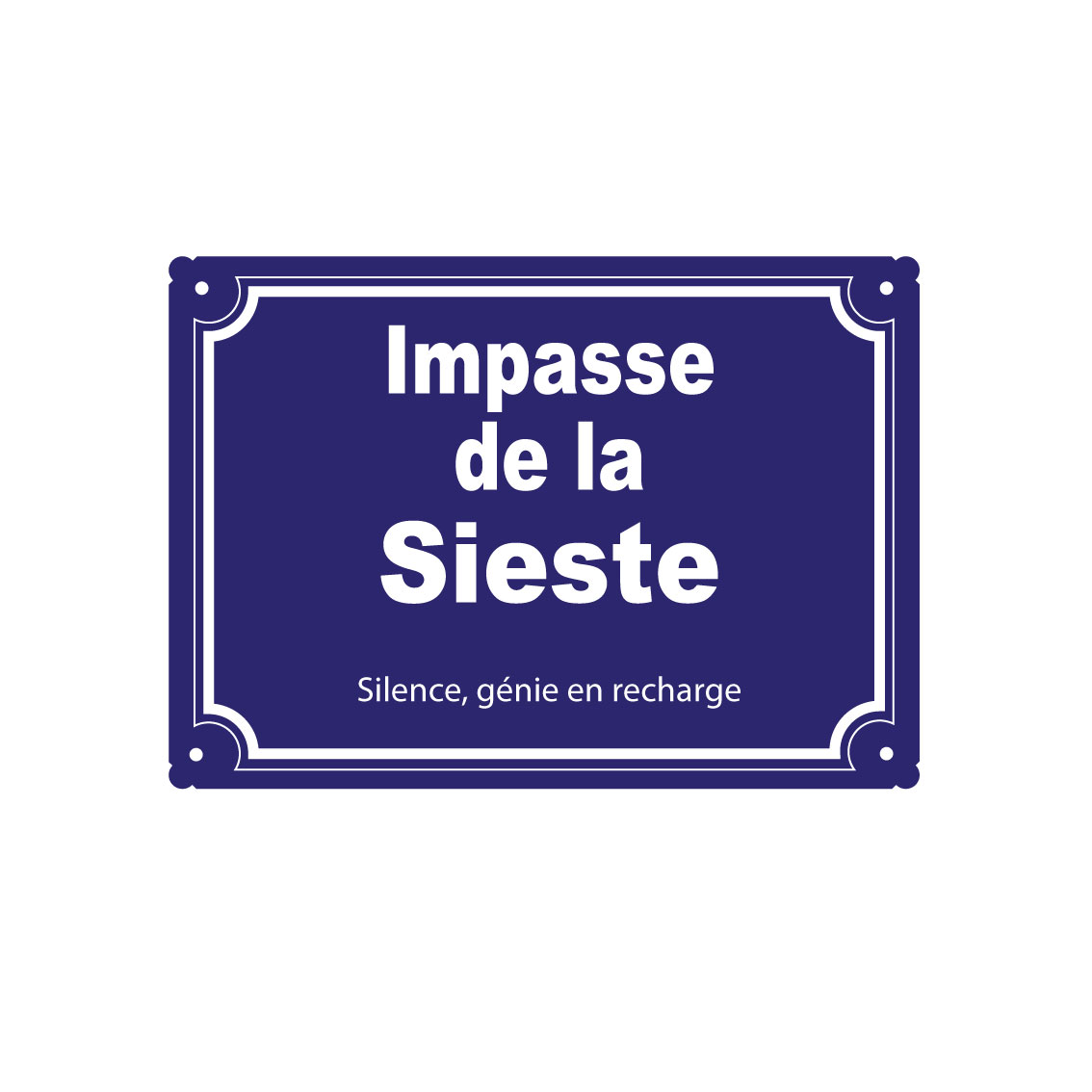 plaque de rue humoristique