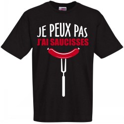 tee shirt JE PEUX PAS J'AI SAUCISSE