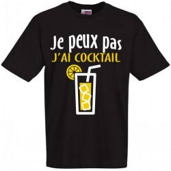 tee shirt JE PEUX PAS J'AI COCKTAIL