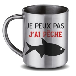 MUG INOX  Peux Pa J'Ai Pêche