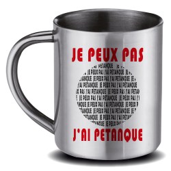 MUG INOX  Peux Pa J'Ai pétanque