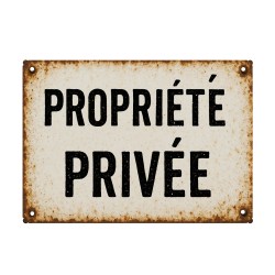 Plaque de rue Propriété Privée rouillée plaque de rue humoristique